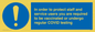 MP7563: In order to protect staff and service users you are required to be vaccinated or undergo regular COVID testing