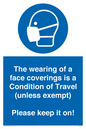 MP7564: The wearing of a face coverings is a Condition of Travel (unless exempt) Please keep it on!