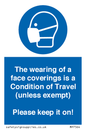 MP7564: The wearing of a face coverings is a Condition of Travel (unless exempt) Please keep it on!