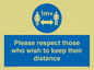 MP7565: Please respect those who wish to keep their distance