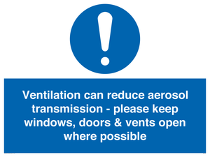 MP7566: Ventilation can reduce aerosol transmission - please keep windows, doors & vents open where possible