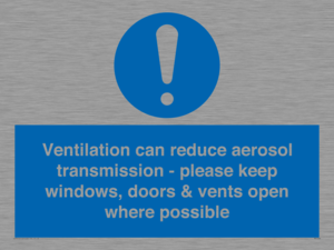 MP7566: Ventilation can reduce aerosol transmission - please keep windows, doors & vents open where possible