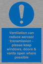 MP7566: Ventilation can reduce aerosol transmission - please keep windows, doors & vents open where possible