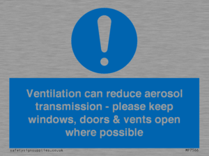 MP7566: Ventilation can reduce aerosol transmission - please keep windows, doors & vents open where possible