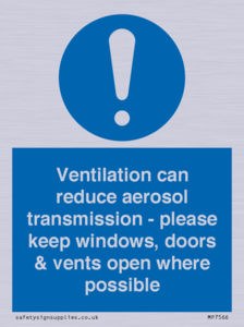 MP7566: Ventilation can reduce aerosol transmission - please keep windows, doors & vents open where possible