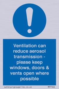 MP7566: Ventilation can reduce aerosol transmission - please keep windows, doors & vents open where possible