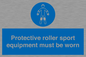 MP7576: Protective roller sport equipment must be worn