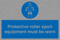 MP7576: Protective roller sport equipment must be worn