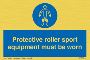 MP7576: Protective roller sport equipment must be worn