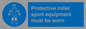 MP7576: Protective roller sport equipment must be worn
