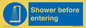MP7589: Shower before entering