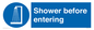 MP7589: Shower before entering