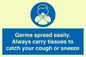 MP7593: Germs spread easily. Always carry tissues to catch your cough or sneeze