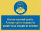 MP7593: Germs spread easily. Always carry tissues to catch your cough or sneeze