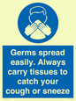 MP7593: Germs spread easily. Always carry tissues to catch your cough or sneeze