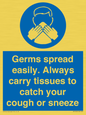 MP7593: Germs spread easily. Always carry tissues to catch your cough or sneeze