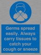 MP7593: Germs spread easily. Always carry tissues to catch your cough or sneeze