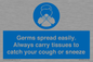 MP7593: Germs spread easily. Always carry tissues to catch your cough or sneeze