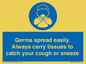 MP7593: Germs spread easily. Always carry tissues to catch your cough or sneeze