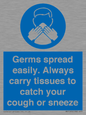 MP7593: Germs spread easily. Always carry tissues to catch your cough or sneeze