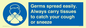 MP7593: Germs spread easily. Always carry tissues to catch your cough or sneeze