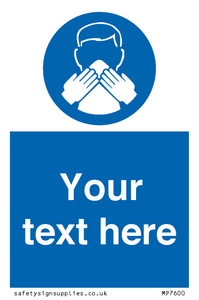 MP7600: Custom mandatory use a tissue