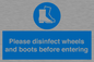 MP7737: Please disinfect wheels and boots before entering