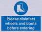 MP7737: Please disinfect wheels and boots before entering