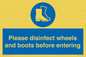 MP7737: Please disinfect wheels and boots before entering