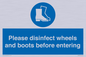 MP7737: Please disinfect wheels and boots before entering