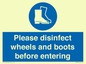 MP7737: Please disinfect wheels and boots before entering