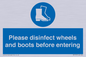 MP7737: Please disinfect wheels and boots before entering