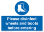 MP7737: Please disinfect wheels and boots before entering