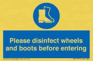MP7737: Please disinfect wheels and boots before entering