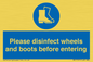 MP7737: Please disinfect wheels and boots before entering