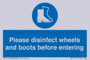 MP7737: Please disinfect wheels and boots before entering