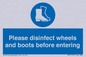 MP7737: Please disinfect wheels and boots before entering
