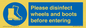 MP7737: Please disinfect wheels and boots before entering