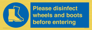 MP7737: Please disinfect wheels and boots before entering