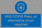 MP7765: NHS COVID Pass, or alternative proof required