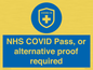 MP7765: NHS COVID Pass, or alternative proof required