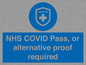 MP7765: NHS COVID Pass, or alternative proof required