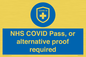 MP7765: NHS COVID Pass, or alternative proof required