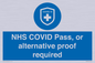 MP7765: NHS COVID Pass, or alternative proof required