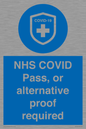 MP7765: NHS COVID Pass, or alternative proof required