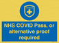 MP7765: NHS COVID Pass, or alternative proof required