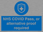 MP7765: NHS COVID Pass, or alternative proof required