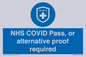 MP7765: NHS COVID Pass, or alternative proof required