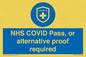 MP7765: NHS COVID Pass, or alternative proof required