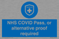 MP7765: NHS COVID Pass, or alternative proof required